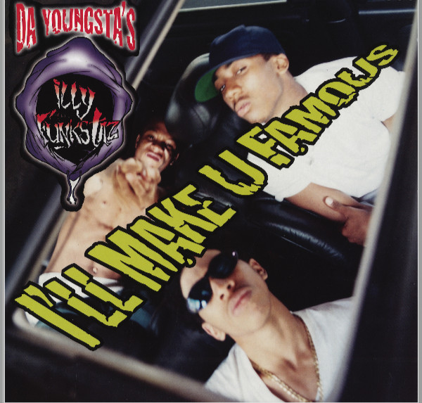 Ill Make You Famous By Da Youngstas Cd 1995 Pop Art Records In 